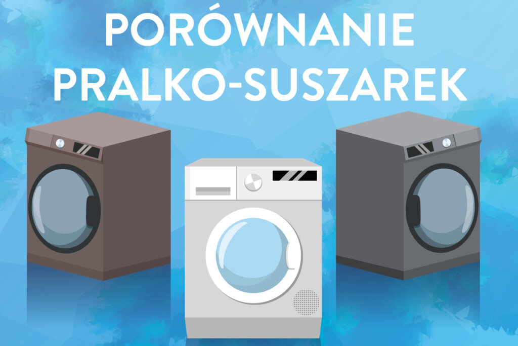 porownanie pralko suszarek